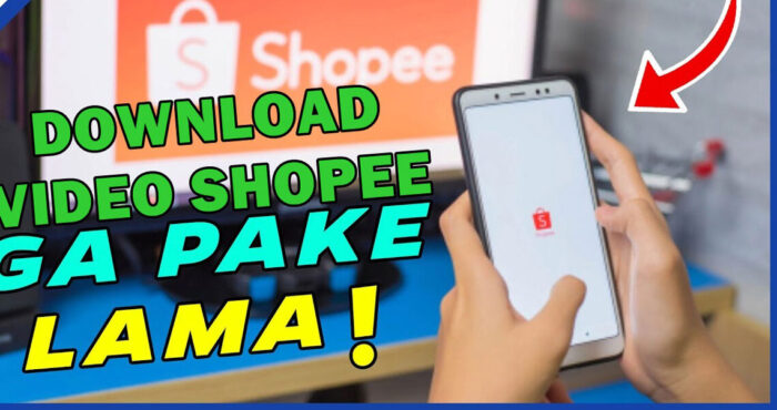 Cara Download Video Di Shopee Tanpa Aplikasi Tambahan 2022