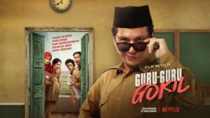 Nonton Film Guru-Guru Gokil Indonesia Full Movie Disini