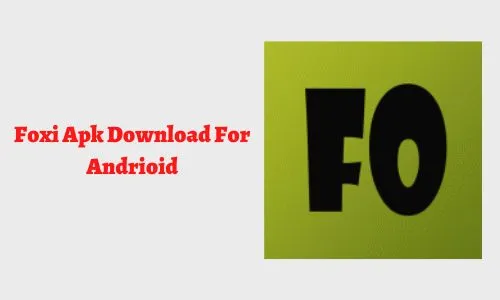 Download Foxi Apk Mod Dengan Mudah