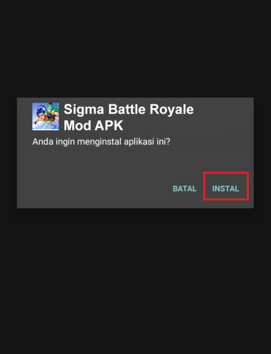 Cara Pemasangan Sigma Battle Royale Mod Apk