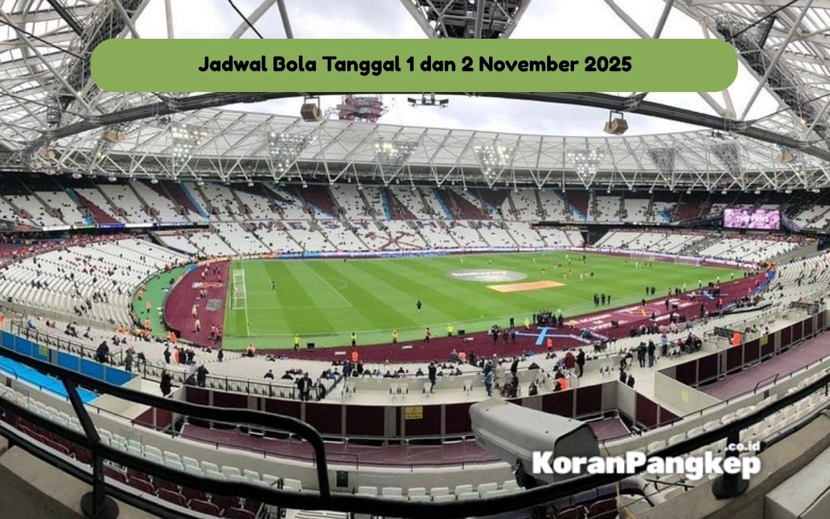 Jadwal Bola Tanggal 1 dan 2 November 2025